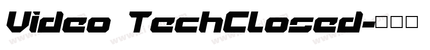 Video TechClosed字体转换